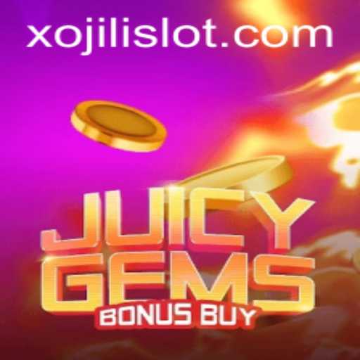 Exploring JuicyGemsBonusBuy: A Glittering Adventure Enhanced by XOJILI
